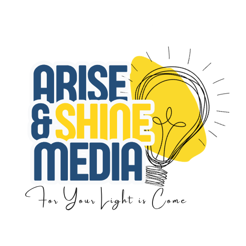 Arise & Shine Media